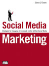 Social Media Marketing (eBook): Strategies for Engaging in Facebook, Twitter & Other Social Media